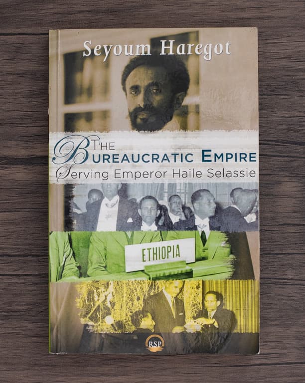 Cover of The Bureaucratic Empire - Serving Emperor Haile Selassie