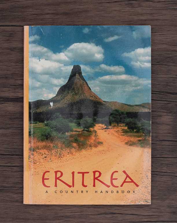 Eritrea - A Country Handbook by the Ministry of Information of Eritrea