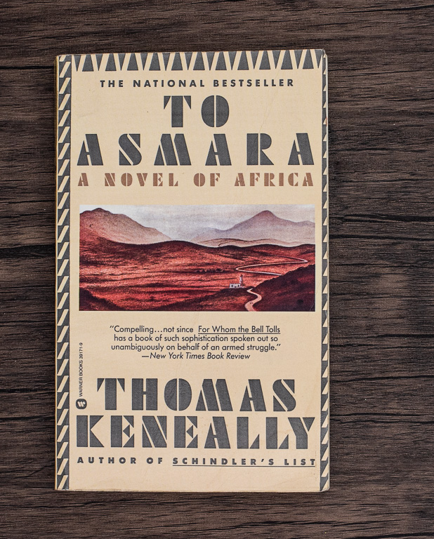 To Asmara by Thomas Keneally