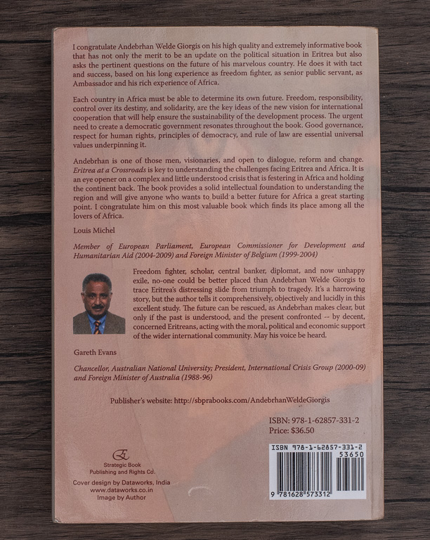 Eritrea at a Crossroads - A Narrative of Triumph, Betrayal and Hope by Andebrhan Welde Giorgis