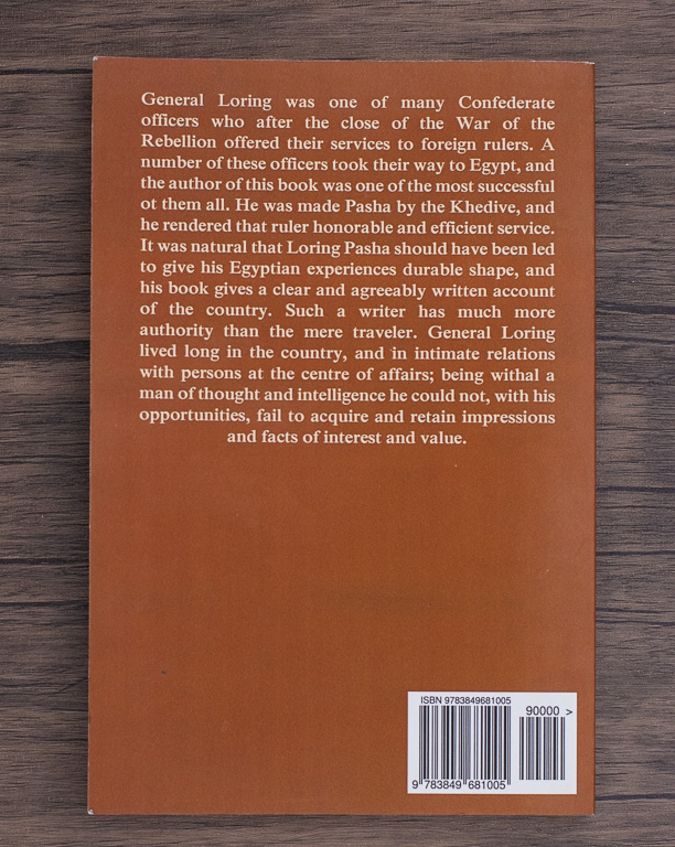 A Confederate Soldier in Egypt by General William Wing Loring