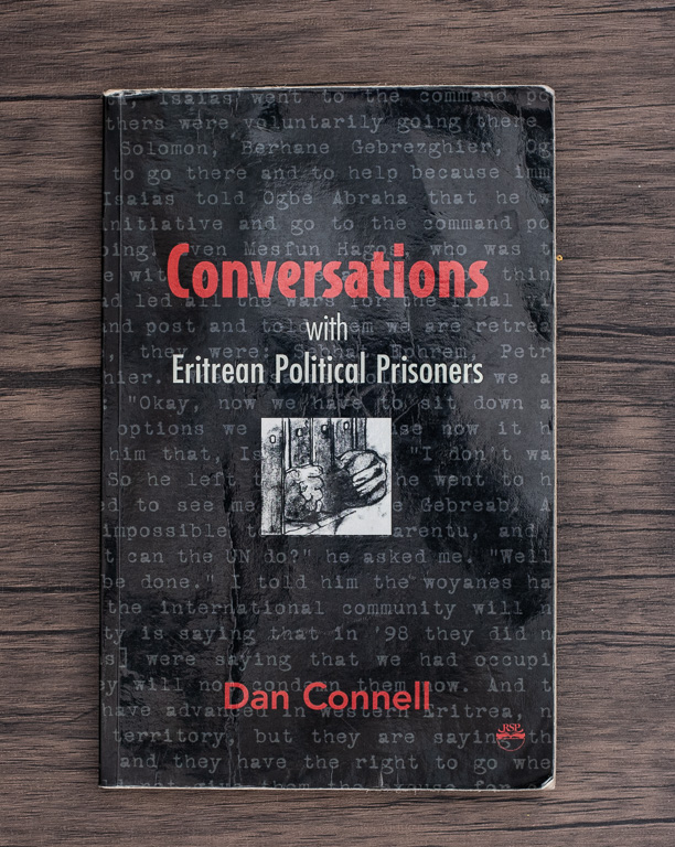 Conversations with Eritrean Political Prisoners by Dan Connell