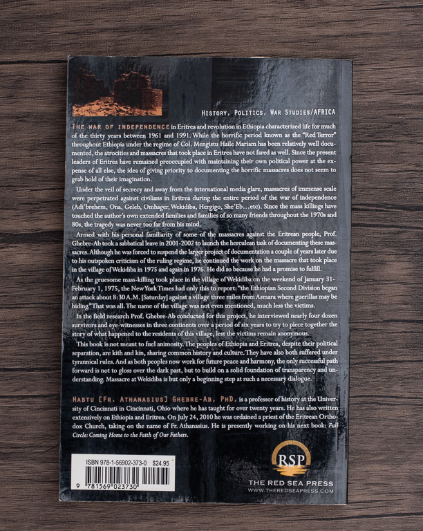 Massacre at Wekidiba - The Tragic Story of a Village in Eritrea by Habtu (Fr. Athanasius) Ghebre-Ab